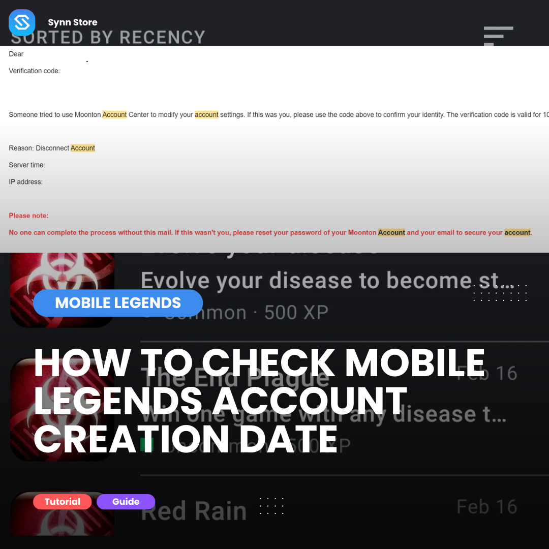 Synn Store BLOG - How to Find Mobile Legends Account Creation Date: A Complete Guide